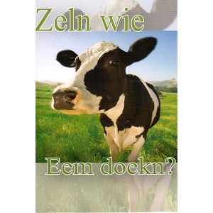 Wenskaart Zeln wie Eem doekn?
