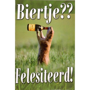Wenskaart Biertje?? Felesiteerd!