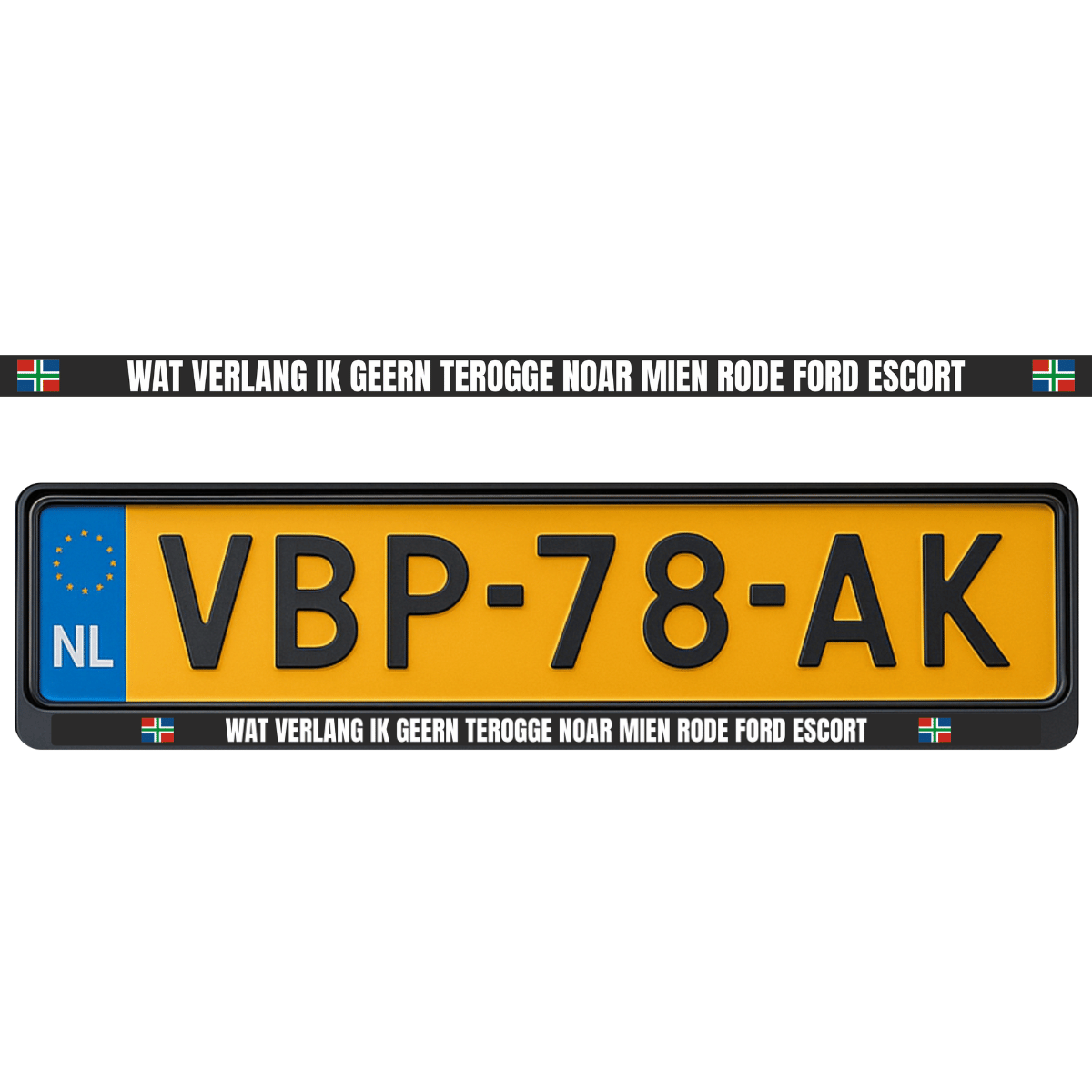 Kentekensticker WAT VERLANG IK GEERN TEROGGE NOAR MIEN RODE FORD ESCORT